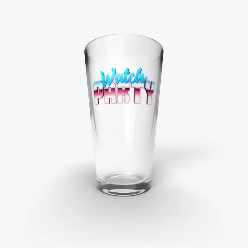 Watch Party Pint Glass